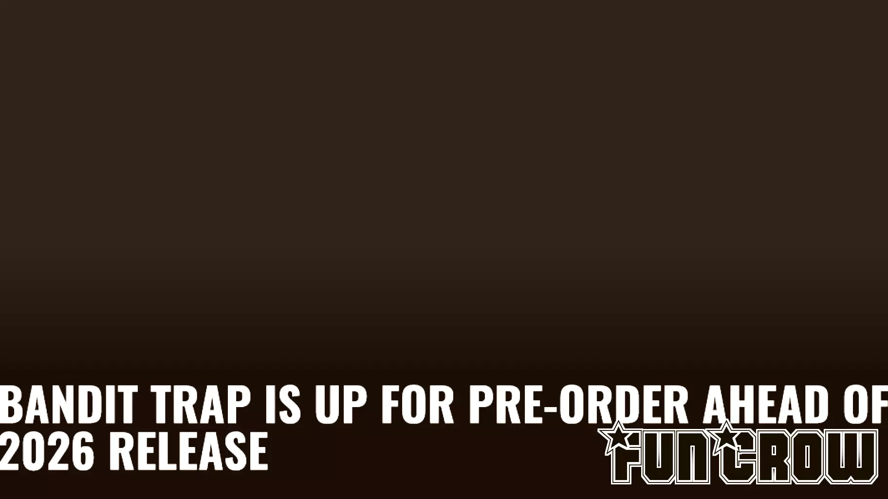 Upcoming Multiplayer Game: Bandit Trap Available for Pre-Order