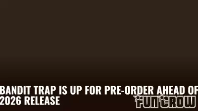 Upcoming Multiplayer Game: Bandit Trap Available for Pre-Order